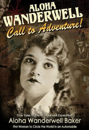 Call to Adventure by Aloha Wanderwell